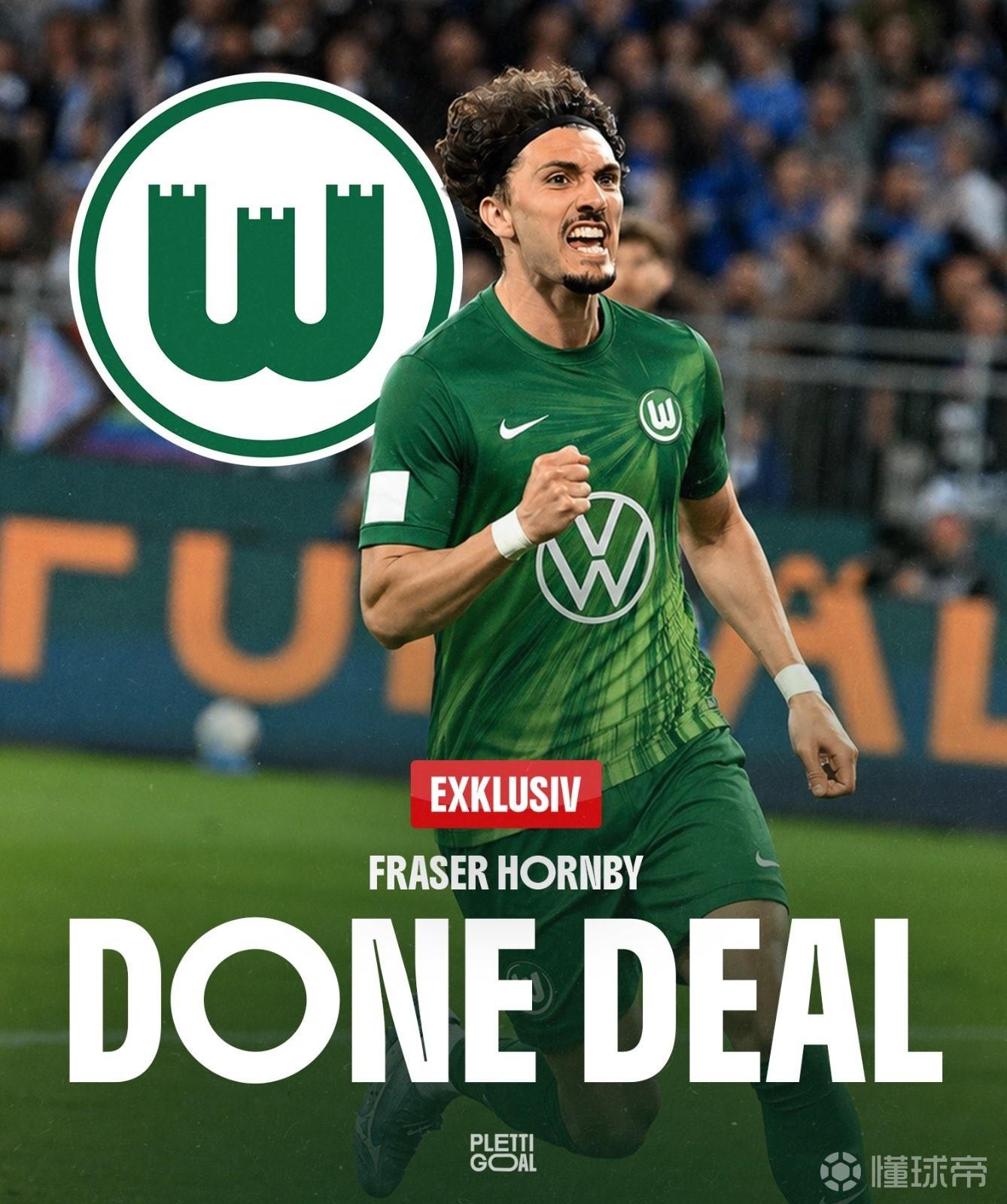 德天空:霍恩比加盟沃尔夫斯堡,签至2030